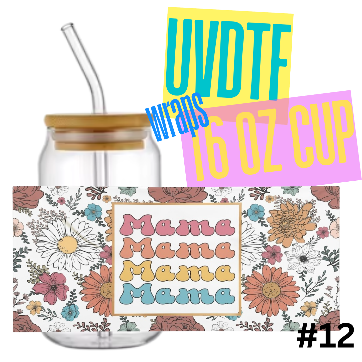 #12 boho Mama 16oz Libby Glass Can UVDTF Wrap – Waterproof Ready-to-Apply Decal