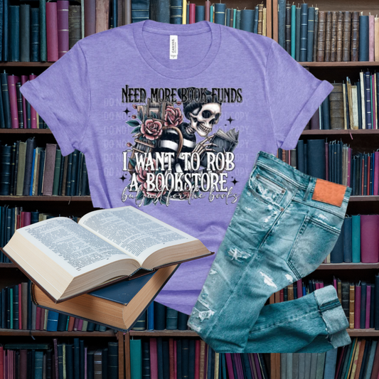 Need More Book Funds DTF Print Only