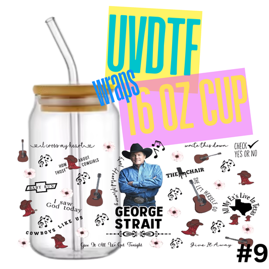 #9 George Strait 16oz Libby Glass Can UVDTF Wrap – Waterproof Ready-to-Apply Decal