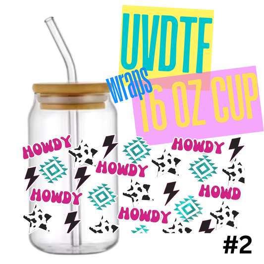 #2 Howdy Cow Girl 16oz Libby Glass Can UVDTF Wrap – Waterproof Ready-to-Apply Decal (Copy)