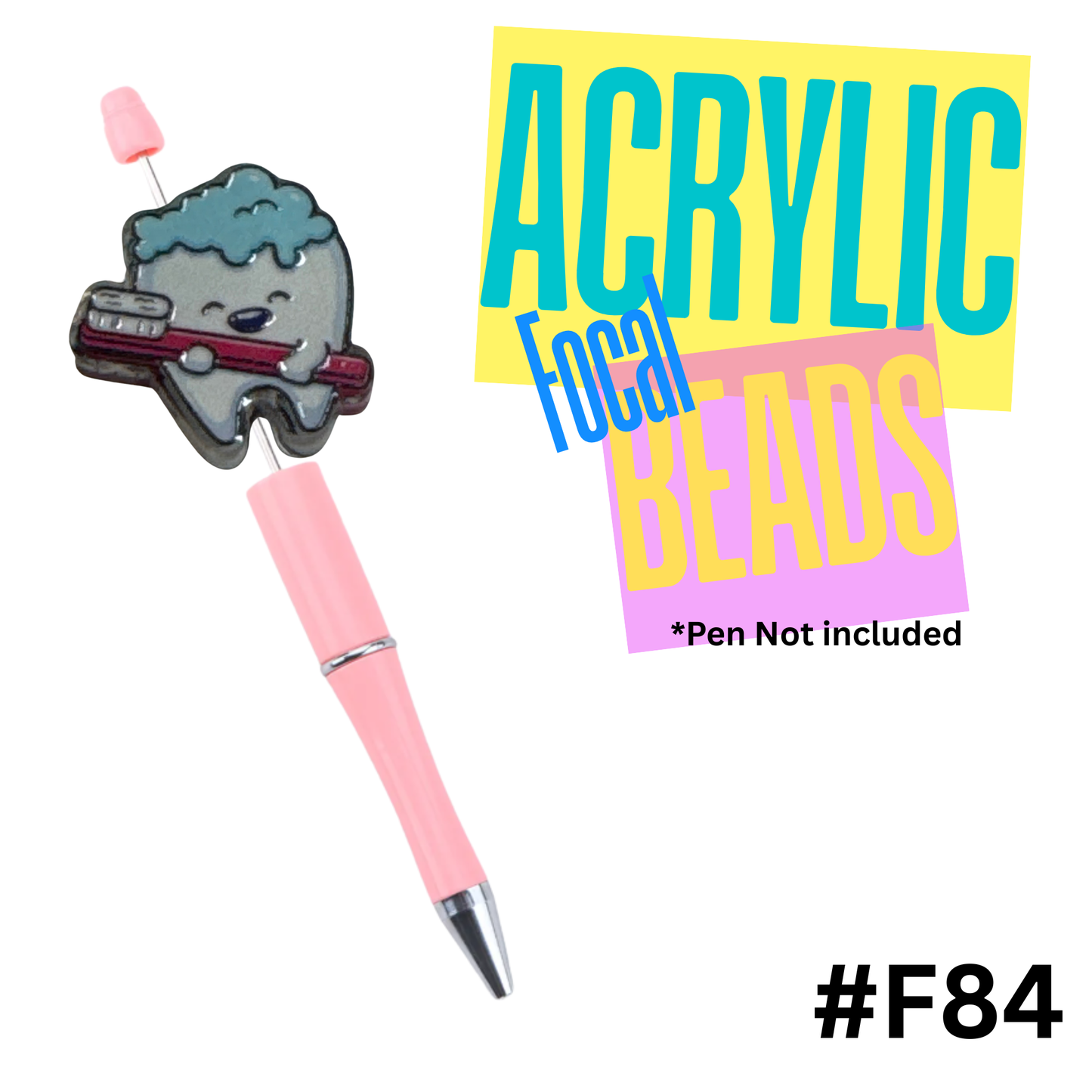 F84 Brush Those Teeth Acrylic Focal Bead