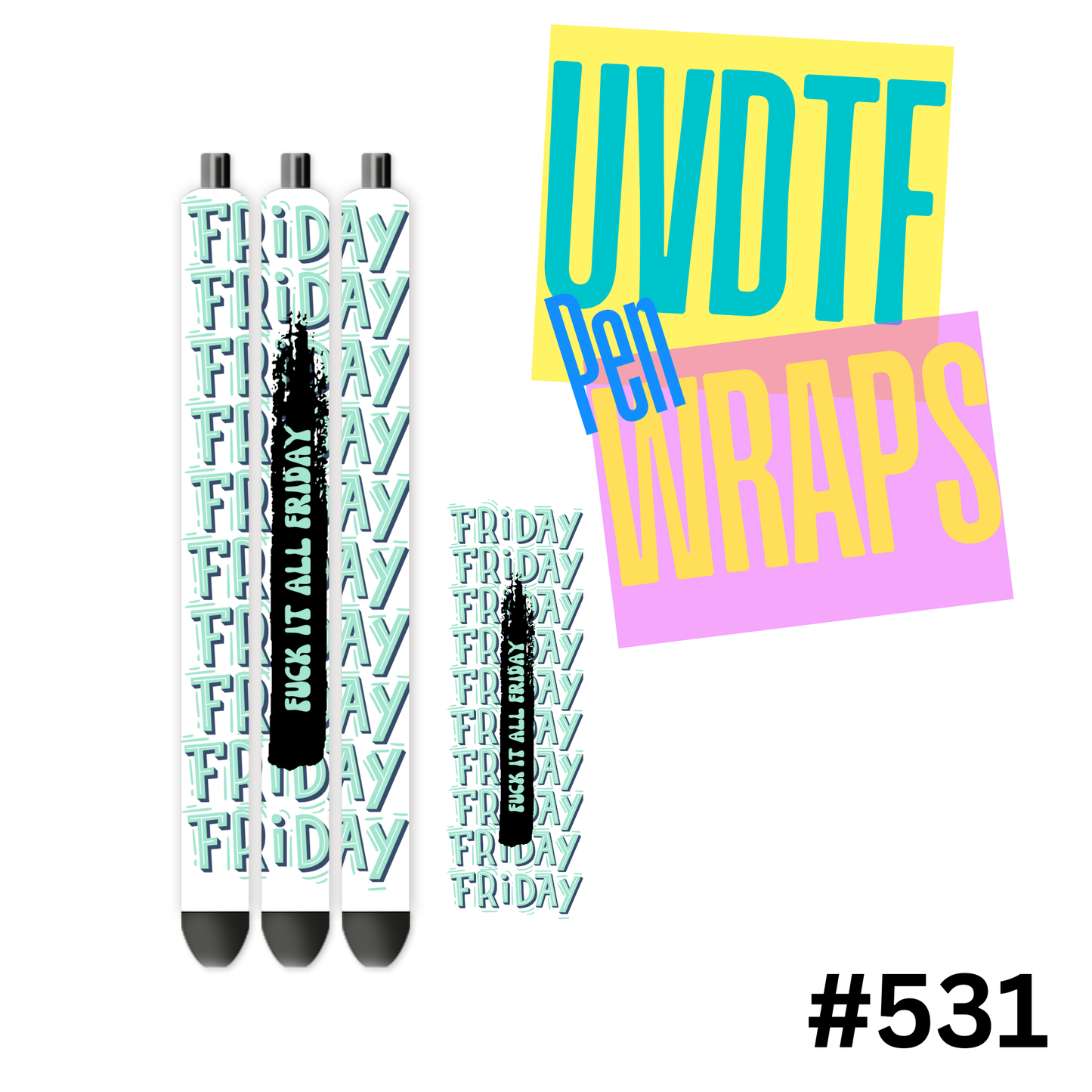 UVDTF Pen Wrap #531