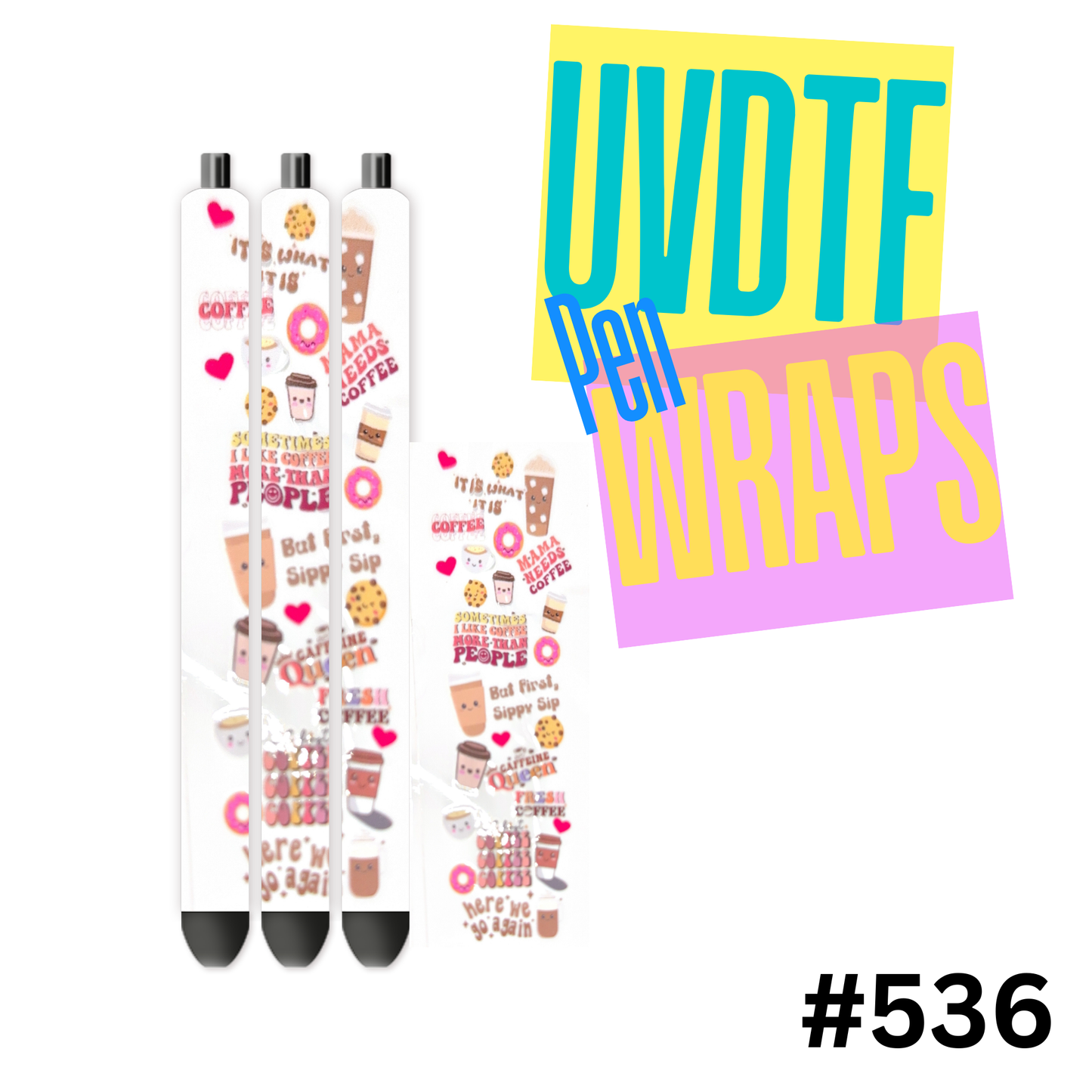 UVDTF Pen Wrap #536
