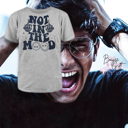Not in the mood, fingers up high Graphic Tee ️ (Copy)