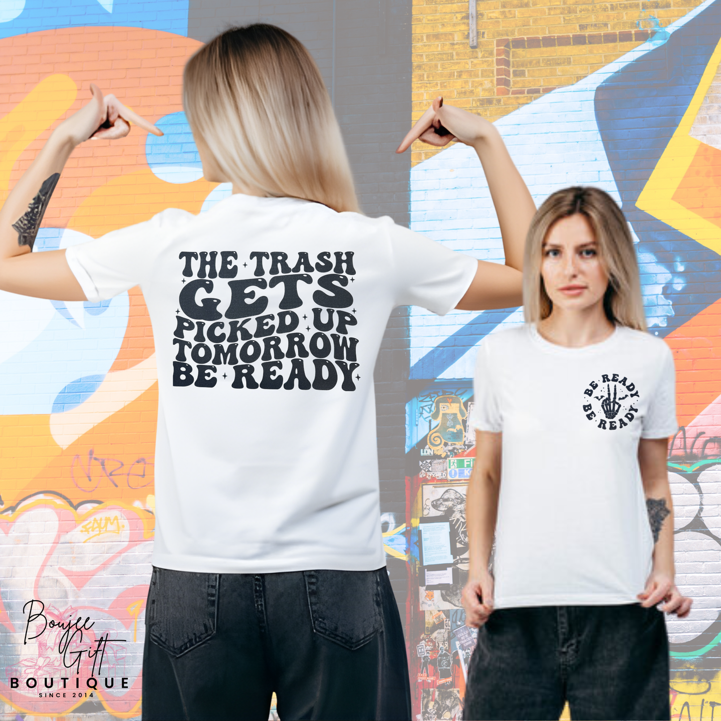 The Trash Gets Picked Up Tomorrow — Be Ready Graphic Tee