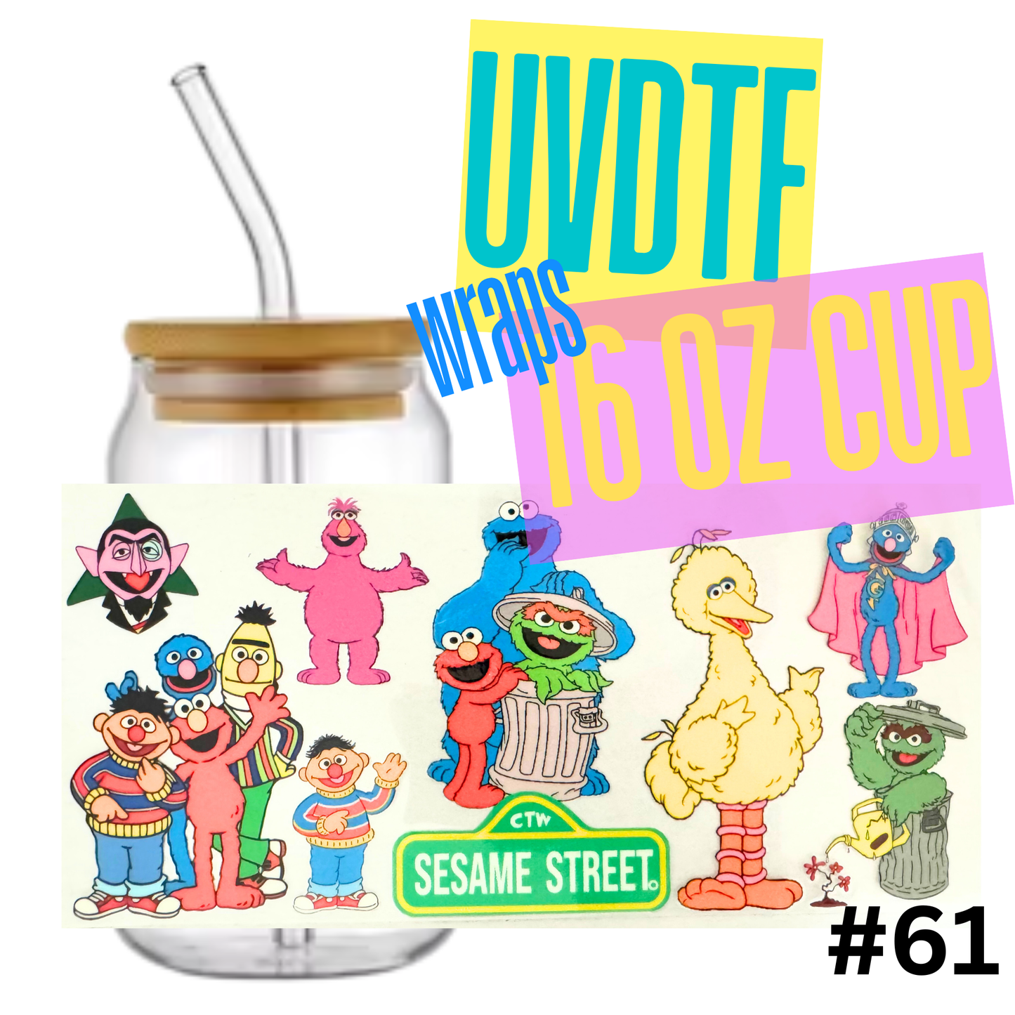 #61 Sesame Street 16oz Libby Glass Can UVDTF Wrap – Waterproof Ready-to-Apply Decal